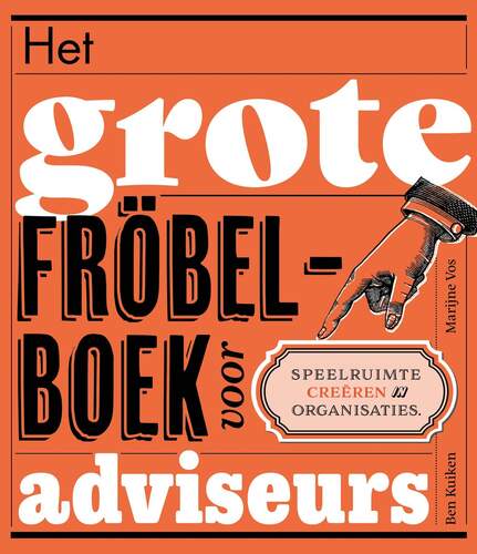 Het grote frobelboek voor adviseurs 111772182045