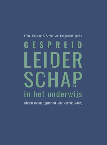 gespreid leiderschap in het onderwijs elkaar invlo 111924586799